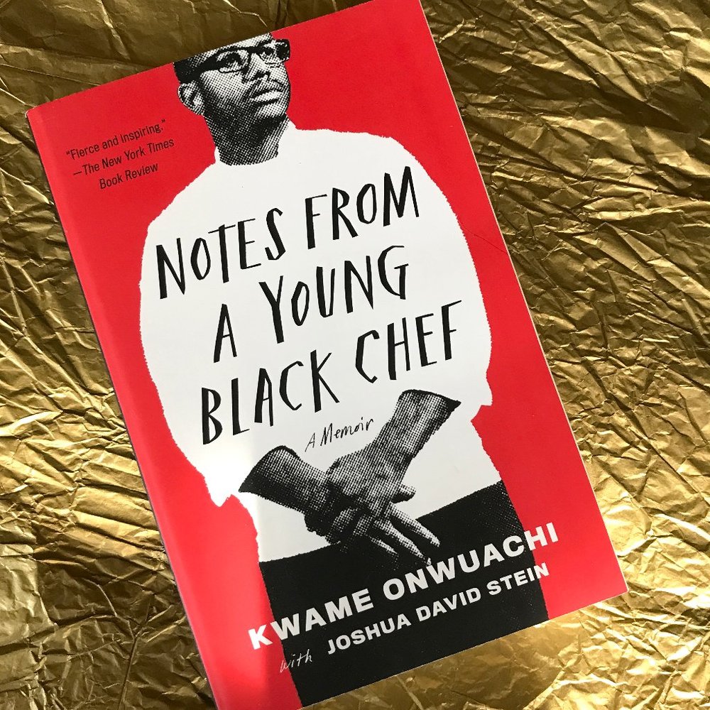 Notes from a Young Black Chef by Kwame Onwuachi